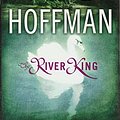 Cover Art for 9780399145995, The River King by Alice Hoffman