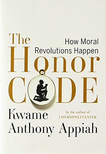 Cover Art for 9780393071627, The Honor Code by Kwame Anthony Appiah