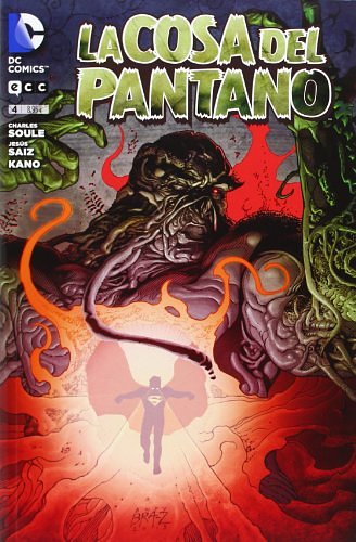 1 editions of La Cosa del Pantano núm. 04 by Charles Soule
