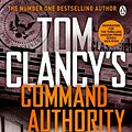 Cover Art for 9781405915267, Command Authority by Tom Clancy, Mark Greaney