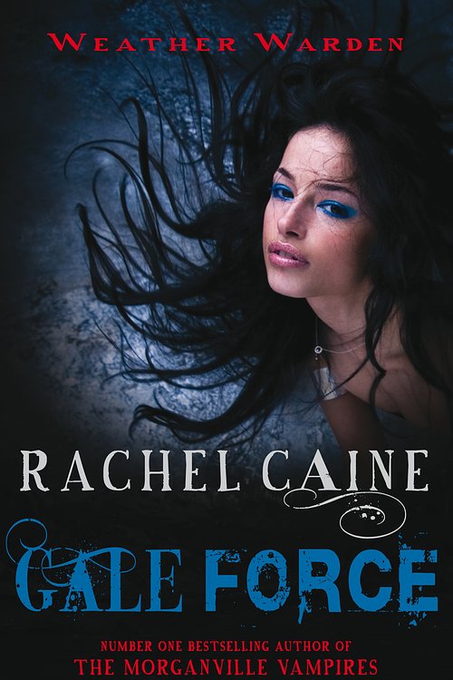 Cover Art for 9780749009892, Gale Force by Rachel Caine