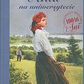 Cover Art for 9788308041482, Ania Na Uniwersytecie by Lucy Maud Montgomery