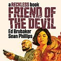 Cover Art for 9781534318366, Friend of the Devil by Ed Brubaker