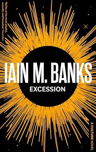 Cover Art for B002TZ3DEO, Excession (Culture series Book 5) by Iain M. Banks