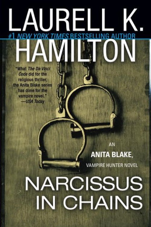 Cover Art for 9781101146330, Narcissus in Chains by Laurell K Hamilton