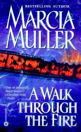A Walk Through the Fire