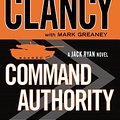 Cover Art for B00QO6H214, Command Authority[COMMAND AUTHORITY -LP][LARGE PRINT] [Hardcover] by TomClancy