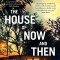 Cover Art for 9781867250302, The House of Now and Then by Jo Dixon