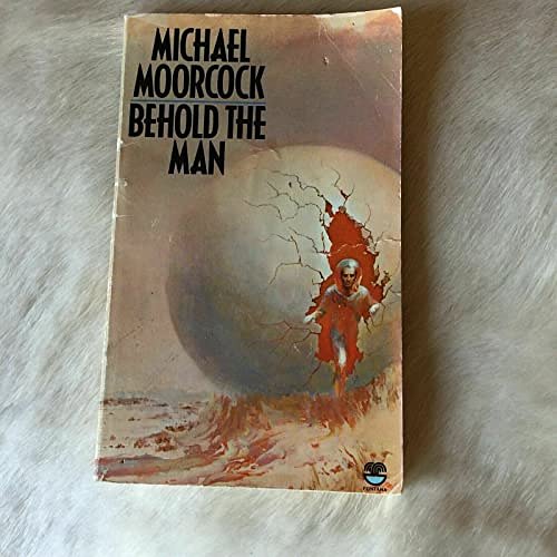 Cover Art for 9780006153443, Behold the Man by Michael Moorcock