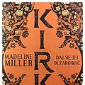 Cover Art for 9788381254021, Kirke - Madeline Miller [KSIÄĹťKA] by Madeline Miller