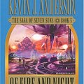 Cover Art for 9781597372176, Of Fire and Night by Kevin J. Anderson