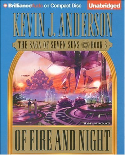 Cover Art for 9781597372176, Of Fire and Night by Kevin J. Anderson