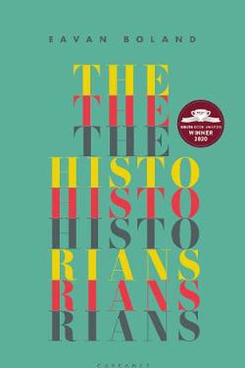 Cover Art for 9781784109141, The Historians by Eavan Boland