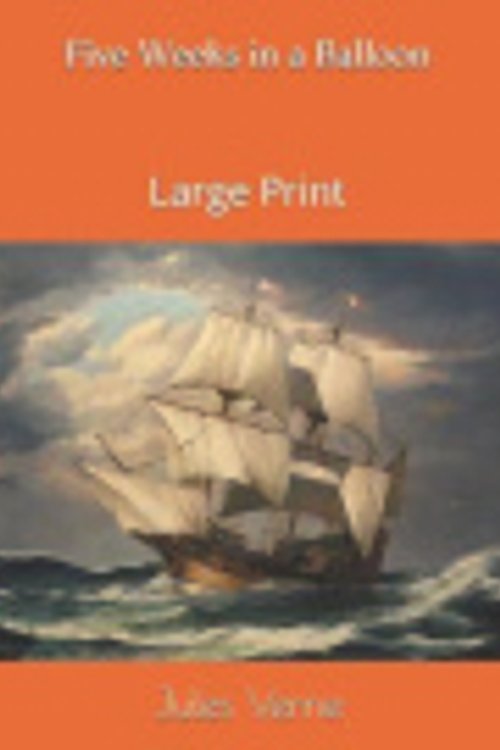 Cover Art for 9781082720055, Five Weeks in a Balloon by Jules Verne