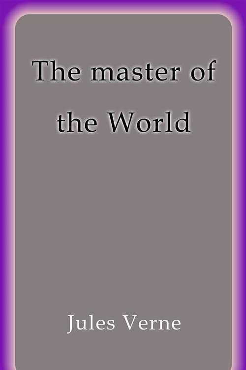 Cover Art for 9788826029849, The master of the World by Jules Verne