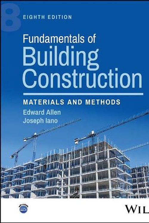 Cover Art for 9781394220120, Fundamentals of Building Construction: Materials and Methods by Edward Allen, Joseph Iano