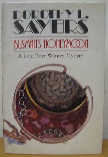 Cover Art for 9780745174969, Busman's Honeymoon by Dorothy L. Sayers