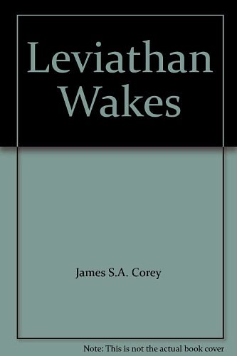 Cover Art for 9781448768073, Leviathan Wakes by James S. A. Corey