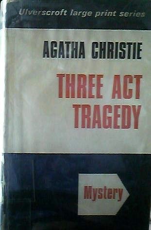 Cover Art for 9780854563265, Three Act Tragedy by Agatha Christie