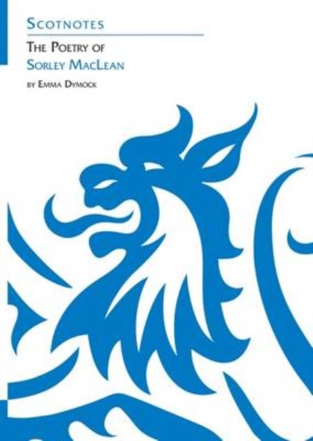 The Poetry of Sorley MacLean (Scotnotes)