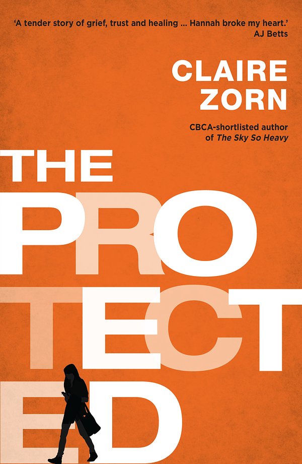 Cover Art for 9780702250194, The Protected by Claire Zorn