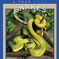 Cover Art for 9780516293509, Snakes (True Books: Animals) by Trudi Strain Trueit