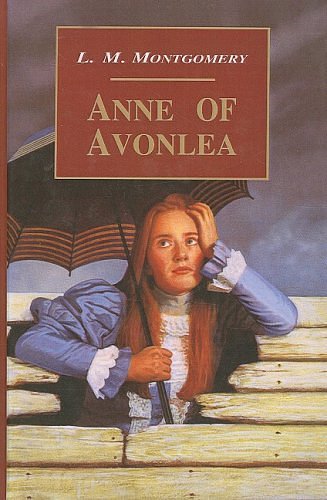 Cover Art for 9780613639170, Anne of Avonlea by L. M. Montgomery