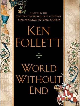 Cover Art for 9781429543620, World Without End by Ken Follett