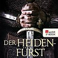 Cover Art for B00H07CCN4, Der Heidenfürst by Bernard Cornwell