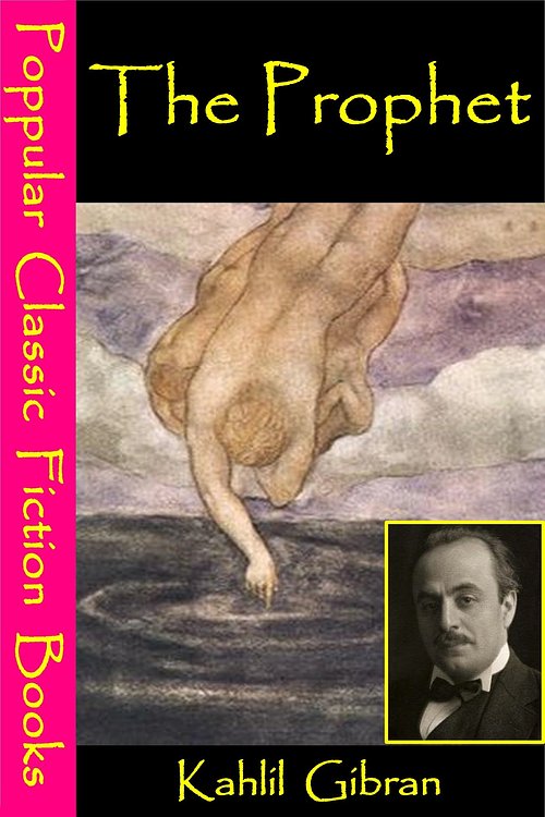 Cover Art for 1230000111347, The Prophet by Kahlil Gibran