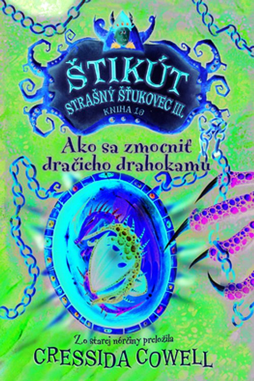 Cover Art for 9788055624761, Ako sa zmocniť dračieho drahokamu by Cressida Cowell
