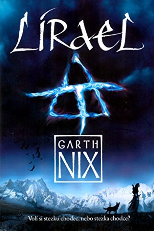 Cover Art for 9788072546602, Lirael by Garth Nix, Milan Žáček