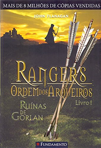 Cover Art for 9788576762775, Rangers Ordem Dos Arqueiros 1 - Ruínas De Gorlan by John Flanagan