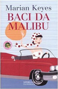 Cover Art for 9788882749897, Baci da Malibu by Marian Keyes