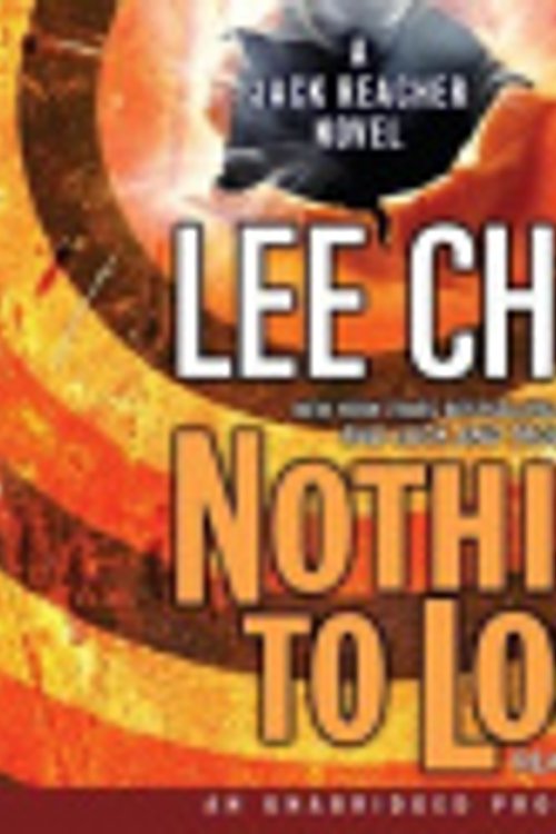 Cover Art for 9781415948224, Nothing to Lose by Lee Child
