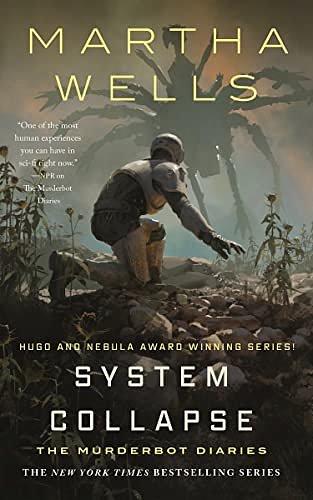 Cover Art for B0BQGJHG3Q, System Collapse by Martha Wells