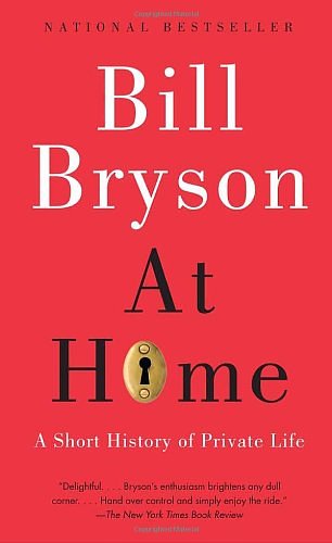 Cover Art for 9780385661645, At Home by Bill Bryson