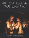 Cover Art for 9781674797885, All's Well That Ends Well by William Shakespeare