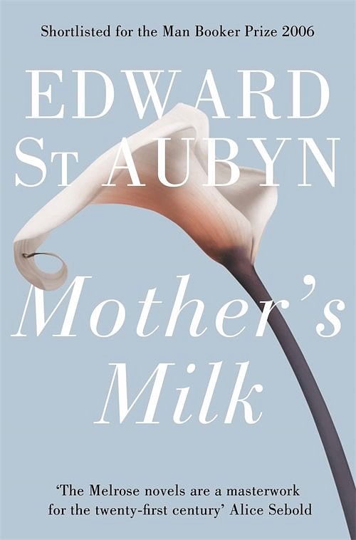 Cover Art for 9780230772670, Mother's Milk by Edward St Aubyn