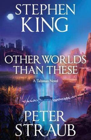 Cover Art for 9781399757218, Other Worlds than These by Peter Straub, Stephen King