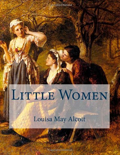 Cover Art for 9781494232740, Little Women by Louisa May Alcott