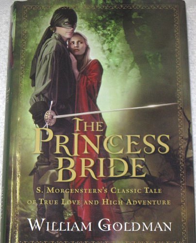 Cover Art for 9780151015399, The Princess Bride (Fox) by William Goldman