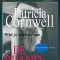 Cover Art for 9789051082890, De Brandhaard by Patrici Cornwell