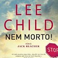 Cover Art for 9789722532426, Nem Morto! by Lee Child