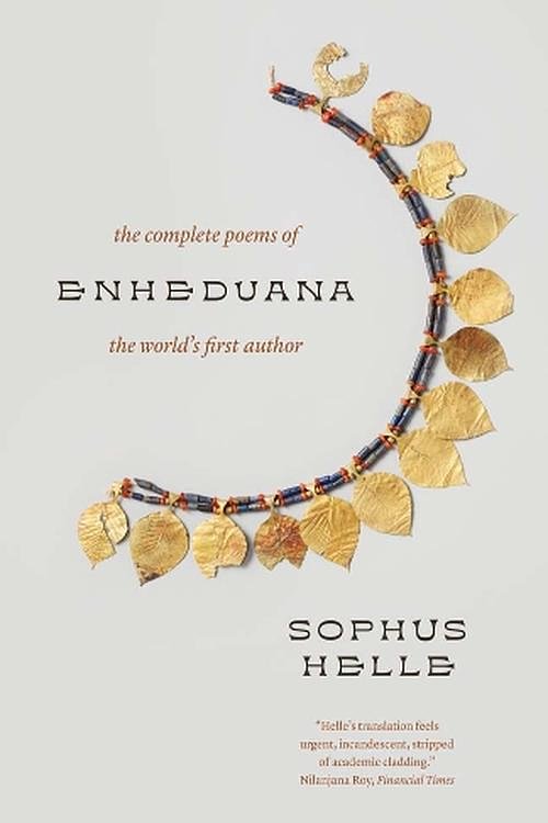 Cover Art for 9780300276763, Enheduana: The Complete Poems of the World's First Author by Sophus Helle