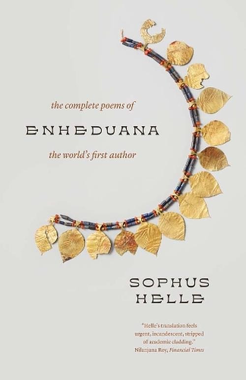 Cover Art for 9780300276763, Enheduana: The Complete Poems of the World's First Author by Sophus Helle