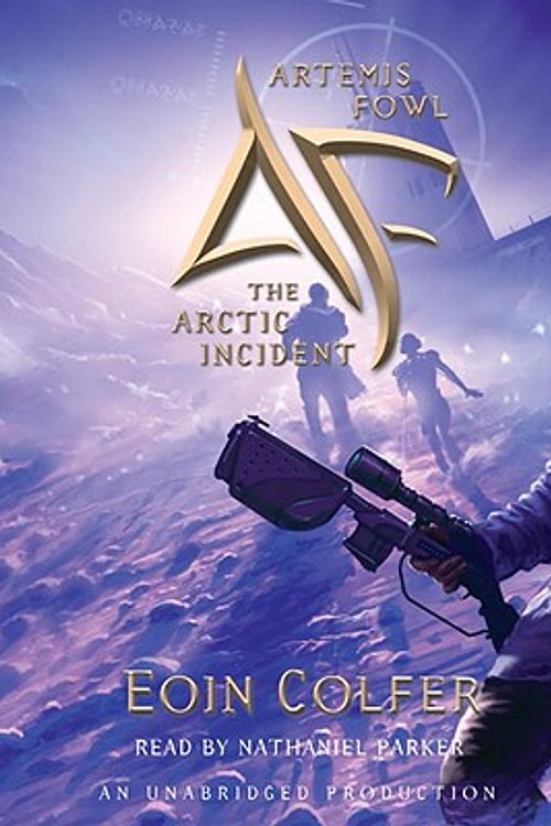 Cover Art for 9781400085934, The Arctic Incident (Artemis Fowl (Digital)) by Eoin Colfer