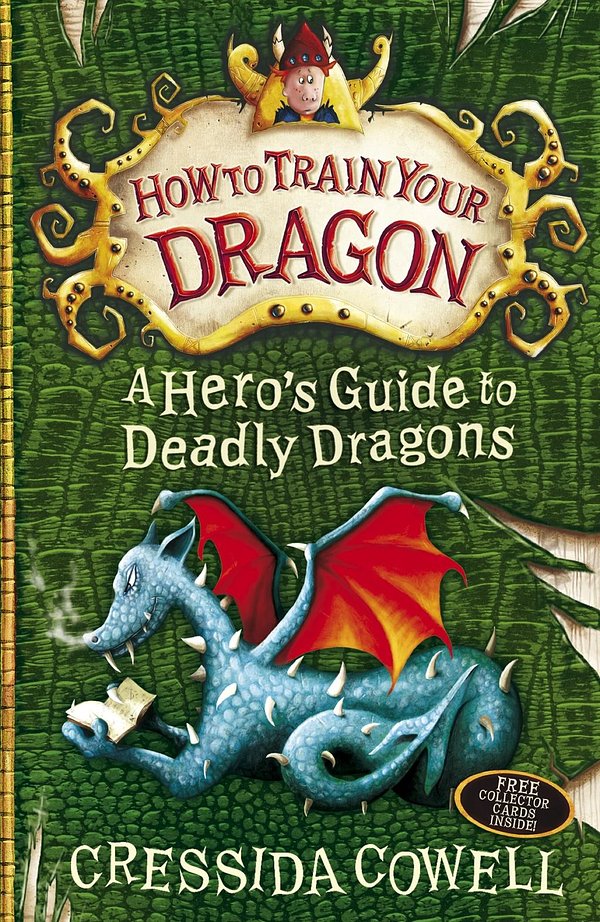 Cover Art for 9781444910704, How to Train Your Dragon: A Hero's Guide to Deadly Dragons: Book 6 by Cressida Cowell