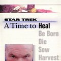 Cover Art for 9781476777221, A Star Trek: The Next Generation: Time #8: A Time to Heal by David Mack