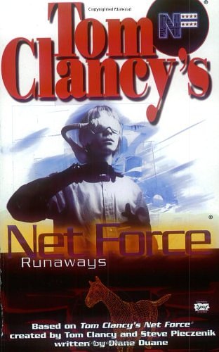 Cover Art for 9780425181508, Runaways (Tom Clancy's Net Force; Young Adults, No. 16) by Steve Pieczenik